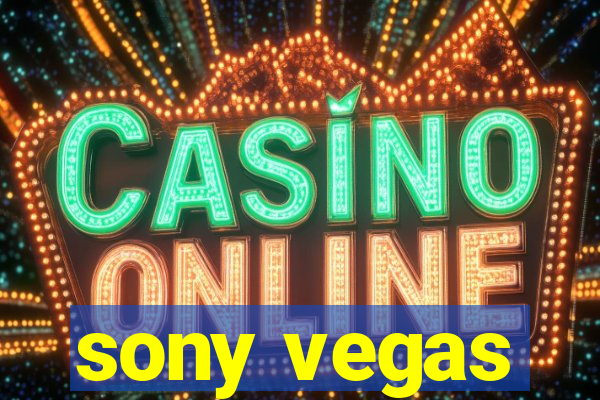 sony vegas
